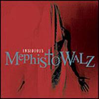 Mephisto Walz : Insidious